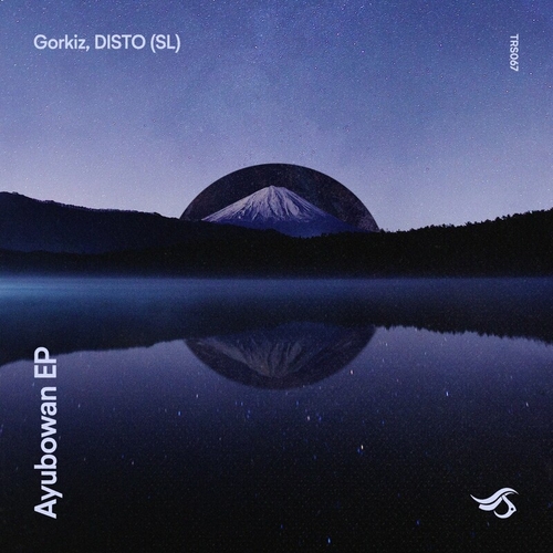 Gorkiz - Ayubowan EP [TRS067]